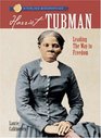 Harriet Tubman Leading the Way to Freedom