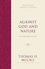 Against God and Nature The Doctrine of Sin