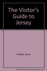 The Visitor's Guide to Jersey