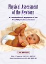 Physical Assessment of the Newborn A Comprehensive Approach to the Art of Physical Examination