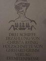 Drei Schiffe Erzahlung Von Christa Reinig Holzschnitte von Gerhard Grimm