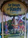 Sir Dwight the Knight