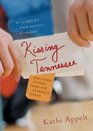 Kissing Tennessee : and Other Stories from the Stardust Dance