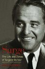 Sarge The Life and Times of Sargent Shriver