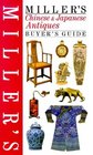 Miller's Chinese  Japanese Antiques Buyer's Guide
