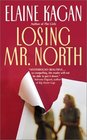 Losing Mr North