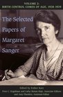 The Selected Papers of Margaret Sanger Volume 2 Birth Control Comes of Age 19281939