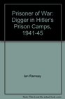 POW a digger in Hitler's prison camps 194145
