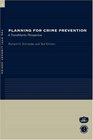 Planning for Crime Prevention A Transatlantic Perspective