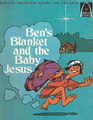 Ben's Blanket and the Baby Jesus: The Christmas Story for Children