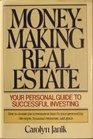 Moneymaking Real Estate