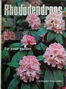 Rhododendrons and Azaleas for Your Garden