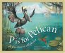 P Is for Pelican A Louisiana Alphabet