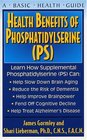 Health Benefits of Phosphatidylserine Learn How PS Can Improve Brain Function
