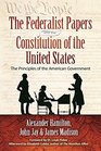 The Federalist Papers and the Constitution of the United States The Principles of the American Government