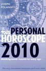 Your Personal Horoscope 2010 Monthbymonth Forecasts for Every Sign