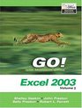 GO with Microsoft Excel 2003 Vol 2 and Student CD Package