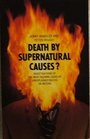 Death by Supernatural Causes