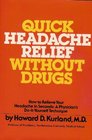 Quick headache relief without drugs How to relieve your headache in seconds  a physician's doityourself technique