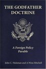 The Godfather Doctrine A Foreign Policy Parable