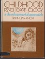 Child Psychopathology and the Quest for Control