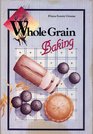Whole Grain Baking