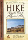 Hike Griffith Park  Hollywood Hills Best Day Hikes in LA's Iconic Natural Backdrop