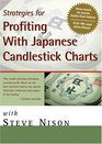 Steve Nison's Strategies for Profiting with Japanese Candlestick Charts