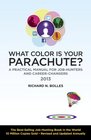 What Color Is Your Parachute 2013 A Practical Manual for JobHunters and CareerChangers