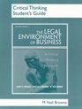 Critical Thinking Student's Guide for Legal Environment of Business A Critical Thinking Approach