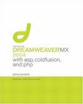 Macromedia Dreamweaver MX 2004 with ASP ColdFusion and PHP  Training from the Source