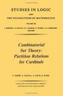 Combinatorial Set Theory Partition Relations for Cardinals  Studies in Logic and the Foundations of Mathematics Series