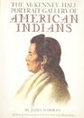 The McKenneyHall Portrait Gallery of American Indians