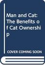 Man and Cat The Benefits of Cat Ownership