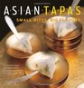 Asian Tapas Small Bites Big Flavors