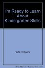 I'm Ready to Learn About Kindergarten Skills