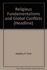 Religious Fundamentalisms and Global Conflicts