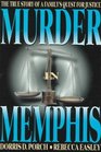 Murder in Memphis The True Story of a Family's Quest for Justice
