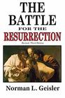 The Battle For the Resurrection Third Edition