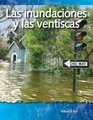 Las inundaciones y las ventiscas  Forces in Nature