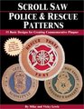 Scroll Saw Police  Rescue Patterns 55 Basic Designs for Creating Commemorative Plaques
