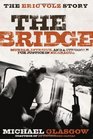 The Bridge The Eric Volz Story