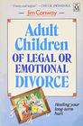 Adult Children of Legal and Emotional Divorce