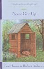 Never Give Up (Tales from Grace Chapel Inn #31)