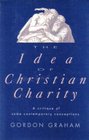 The Idea of Christian Charity A Critique of Some Contemporary Conceptions
