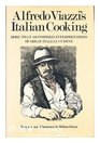 Alfredo Viazzi's Italian Cooking
