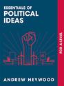 Essentials of Political Ideas For A Level