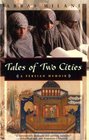 Tales of Two Cities A Persian Memoir