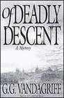Of Deadly Descent (Alexandra Campbell Genealogy, Bk 2)