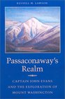 Passaconaway's Realm Captain John Evans and the Exploration of Mount Washington